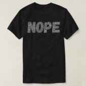Funny NOPE Not Today Word Bubble Sarcasm  Tシャツ (デザイン正面)