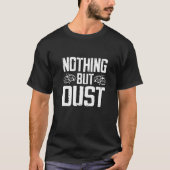 Funny Nothing But Dust - Trap Shooting Premium_3 Tシャツ (正面)