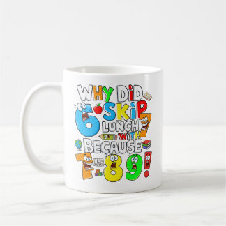 Funny Number Day Maths Mug | 7 8 9 Joke コーヒーマグカップ