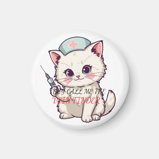 Funny Nurse Cat The Vein Finder Personalized マグネット (正面)
