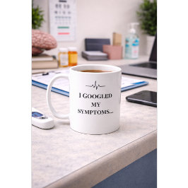 Funny Nurse Custom  Mug “I Googled My Symptoms”  コーヒーマグカップ