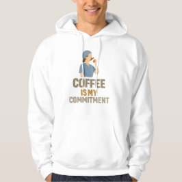 Funny Nurse Hoodie – Coffee Is My Commitment  パーカ