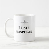 Funny Nurse Mug I Hate Hospitals Custom Name Gift コーヒーマグカップ (左)