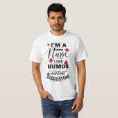 Funny nurse quote over disgusting things tシャツ (正面フル)