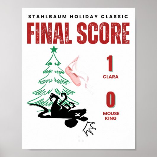 Funny Nutcracker Final Score Clara 1 Mouse King 0  ポスター (正面)