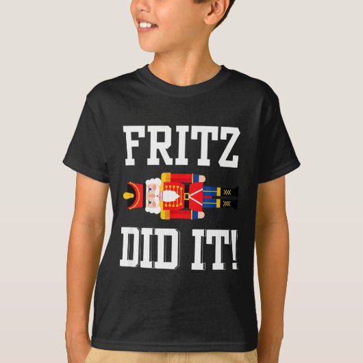 Funny Nutcracker Fritz Did It Clara Christmas Ball Tシャツ (正面)