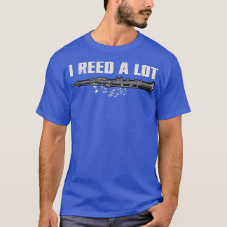Funny Oboist Music Orchestra I Reed a Lot Oboe  Tシャツ