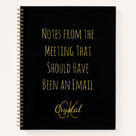 Funny Office humor Should Have Been an Email  ノートブック