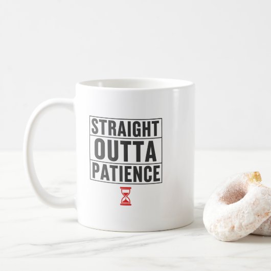 Funny Office Humor Straight Outta Patience Quote コーヒーマグカップ (ドーナツ)