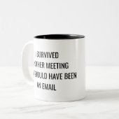 Funny Office Meeting Quote Mug – Workplace Gift ツートーンマグカップ (正面左)