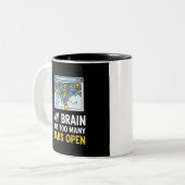 Funny Office Mug, My Brain Has Too Many Tabs Open ツートーンマグカップ (正面左)
