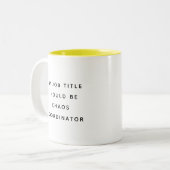 Funny Office Mug With Sarcastic Work Quotes Gifts  ツートーンマグカップ (正面左)
