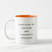 Funny Office Mug With Sarcastic Work Quotes Gifts ツートーンマグカップ (左)
