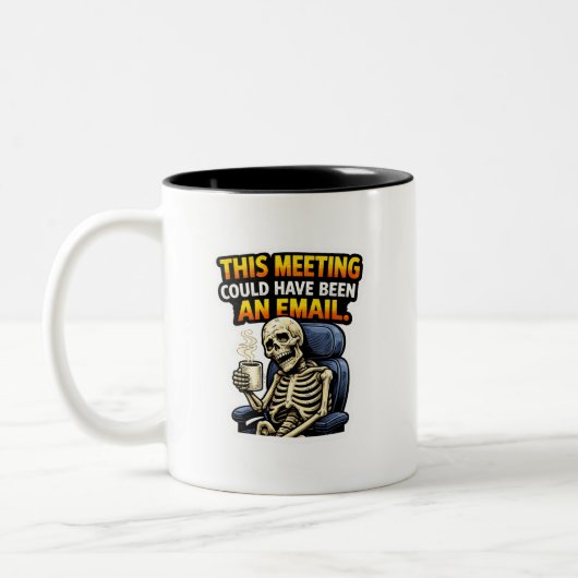 Funny Office Skeleton Meeting Email Coffee Mug ツートーンマグカップ (左)