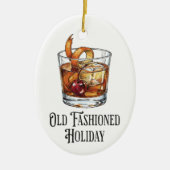 Funny Old Fashion Holiday Cocktail Christmas  セラミックオーナメント (正面)