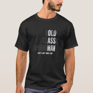 Funny Old Man Saying Gag Gift Birthday for Dad Fat Tシャツ