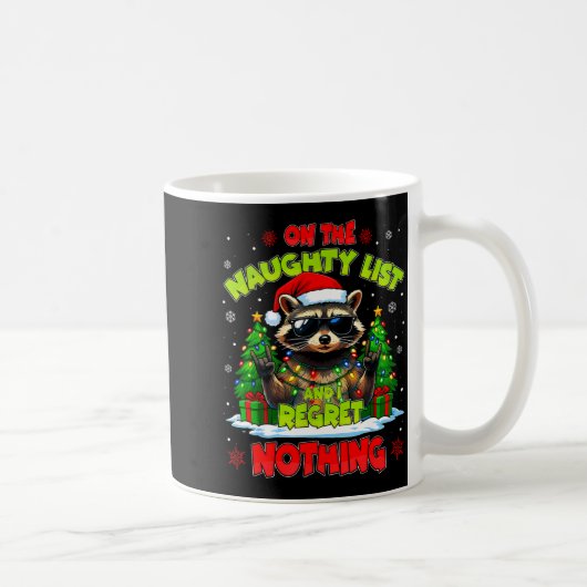 Funny On The Naughty List I Regret Nothing Christm コーヒーマグカップ (右)