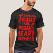 Funny Open Heart Surgery Gift Men Women Cool Tシャツ (正面)