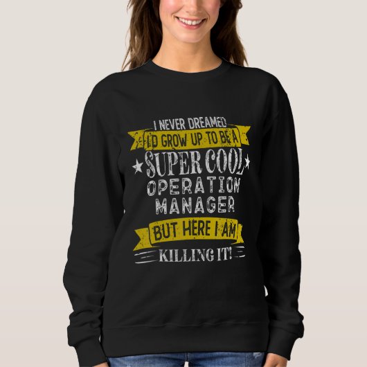 Funny Operation Manager Shirts Job Title Professio スウェットシャツ (正面)