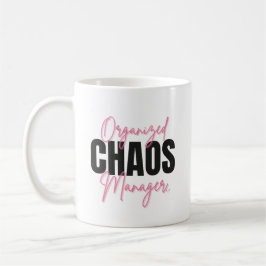Funny Organized Chaos Manager Mug  コーヒーマグカップ