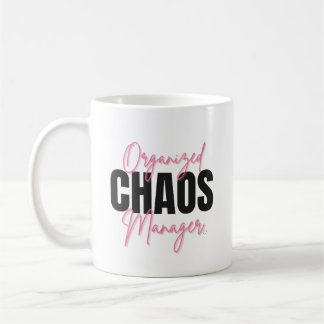 Funny Organized Chaos Manager Mug  コーヒーマグカップ
