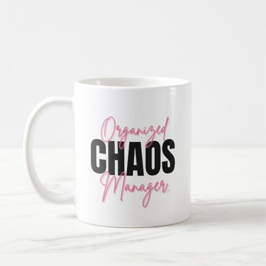 Funny Organized Chaos Manager Mug コーヒーマグカップ (左)