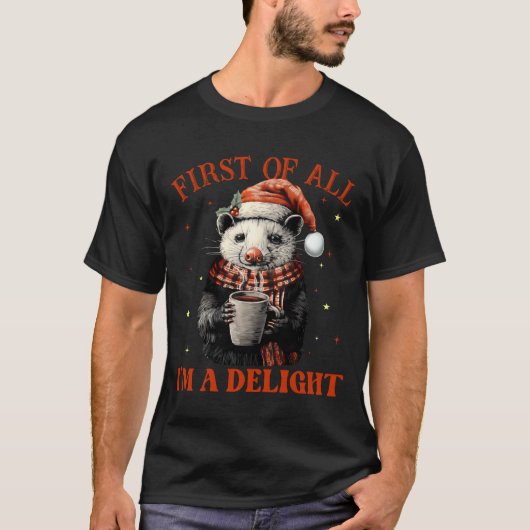 Funny Ossums First Of All I'm A Delight Merry Chri Tシャツ (正面)