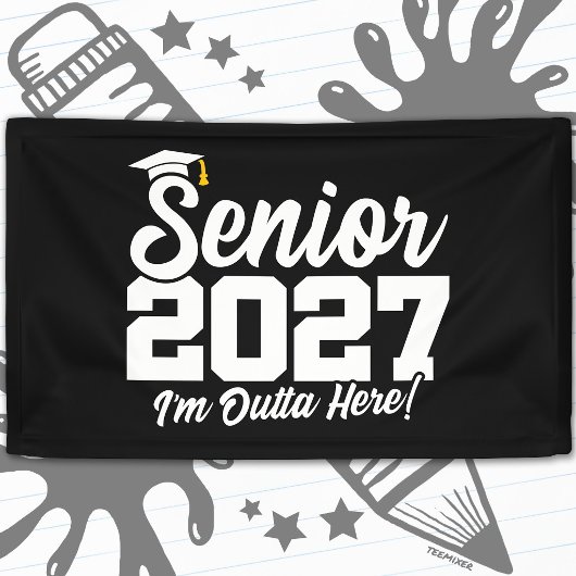 Funny Outta Here Graduation Senior Class of 2027 横断幕