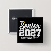 Funny Outta Here Graduation Senior Class of 2027 缶バッジ (正面&裏面)