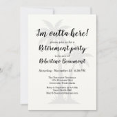 Funny Outta Here Palmtrees Retirement Party 招待状 (正面)