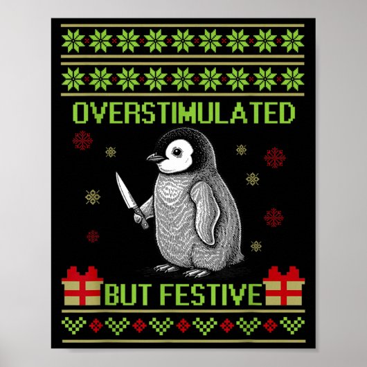 Funny Overstimulated But Festive Christmas Ugly Pe ポスター (正面)
