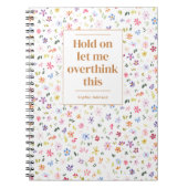 Funny Overthink This Quote Floral Personalized ノートブック (正面)