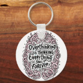 Funny "Overthinking Everything Since Forever" キーホルダー (裏面)