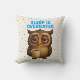 Funny Owl "Sleep Is Overrated" New Parents クッション