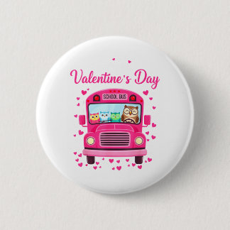 Funny owls school bus driver happy valentines day 缶バッジ