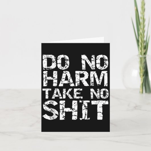 Funny Pacifist Quote Sarcastic Gift Do No Harm Tak カード (正面)