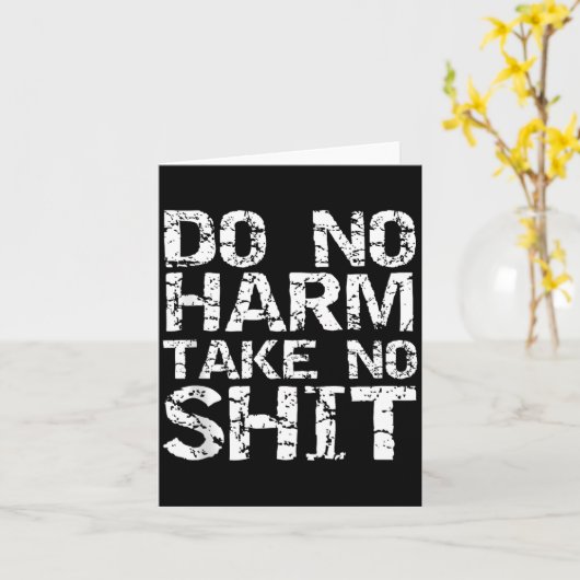 Funny Pacifist Quote Sarcastic Gift Do No Harm Tak カード (黄色い花)