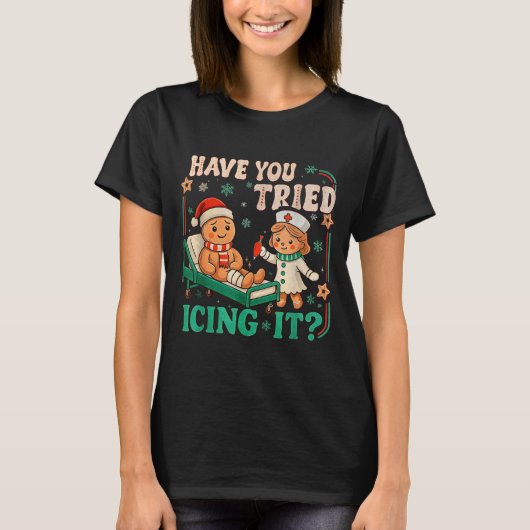Funny Pain Scale Have You Tried Icing It Gingerbre Tシャツ (正面)