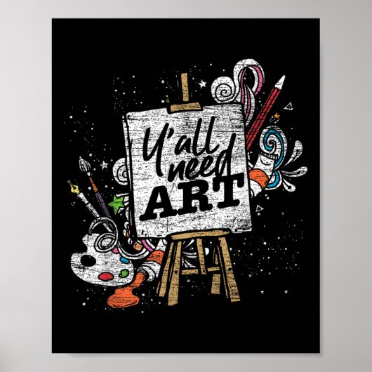 Funny Painter Yall Need Art Drawing Artist  ポスター (正面)