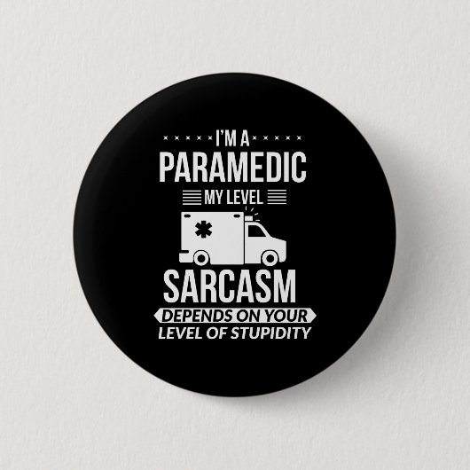 Funny Paramedic Emt Gift  缶バッジ (正面)