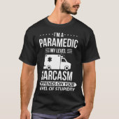 Funny Paramedic Emt Gift Tシャツ (正面)