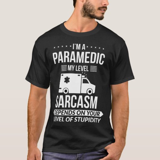 Funny Paramedic Emt Gift  Tシャツ (正面)