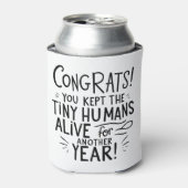 Funny Parent Can Cooler – “Congrats You Kept the T 缶クーラー (缶正面)