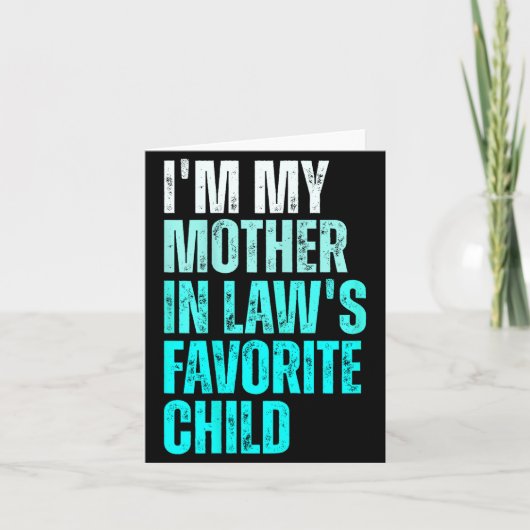 Funny Parent Men Women I'm My Mother In Law's Favo カード (正面)