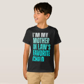 Funny Parent Men Women I'm My Mother In Law's Favo Tシャツ (正面フル)