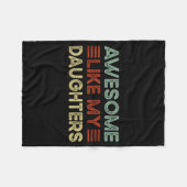 Funny Parents' Day Quote Awesome Like My Daughters フリースブランケット (正面(横))