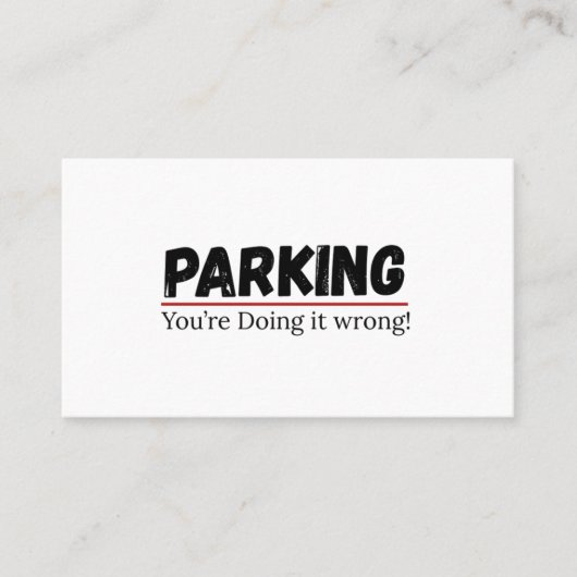 Funny Parking You're Doing It Wrong コーリングカード (正面)