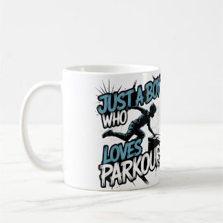 Funny Parkour Just A Boy Who Loves Parkour Free Ru コーヒーマグカップ