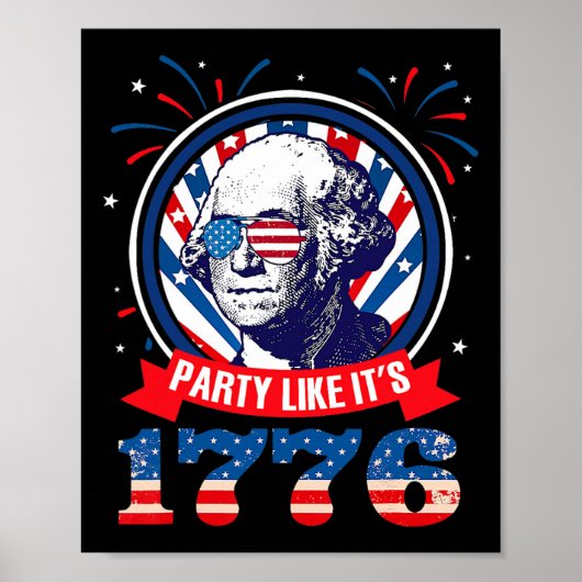 Funny Party Like It Is 1776 4th Of July George Was ポスター (正面)