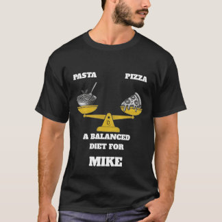 Funny Pasta and Pizza Balanced Diet Personalized  Tシャツ